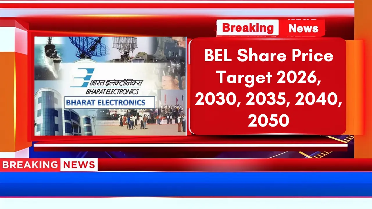 BEL Share Price Target 2026, 2030, 2035, 2040, 2050